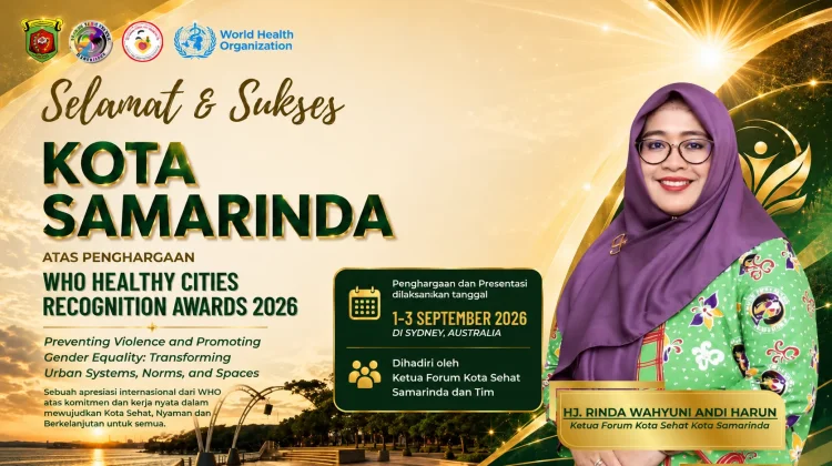 Samarinda Raih Pengakuan WHO, Dorong Kota Aman dan Inklusif