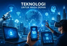 Teknologi Digital Mengubah Pola Hidup dan Dorong Kemajuan Berbagai Sektor
