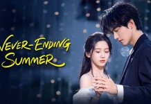 Resensi Drama China Never Ending Summer : Kisah Cinta, Pengorbanan, dan Kesempatan
