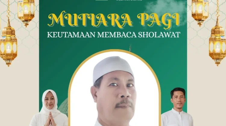 Mutiara Pagi RRI Sampang: Keutamaan Membaca Sholawat