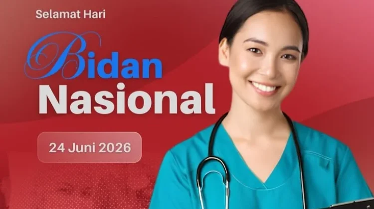 Hari Bidan Nasional, Apresiasi Jasa Garda Terdepan Kesehatan Ibu