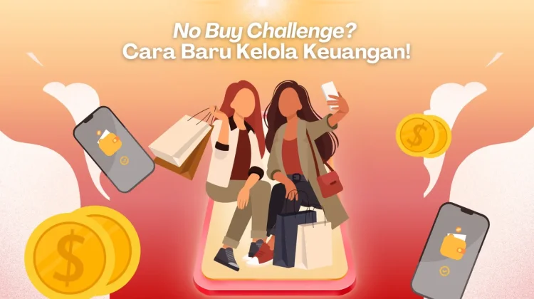 Terapkan No Buy Challenge, Cara Baru Mengelola Keuangan