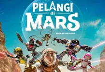 "Pelangi di Mars" Siap Ramaikan Bioskop Indonesia pada Libur Lebaran