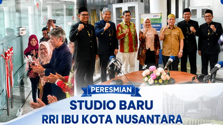 Dari Studio Darurat ke Jantung Nusantara, RRI Kini Mengudara dari Media Center IKN