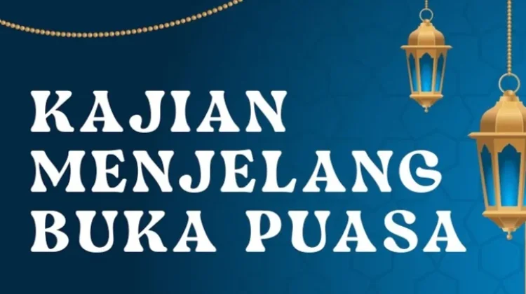 Manfaat dan Adab Dengar Tausiyah jelang Berbuka Puasa