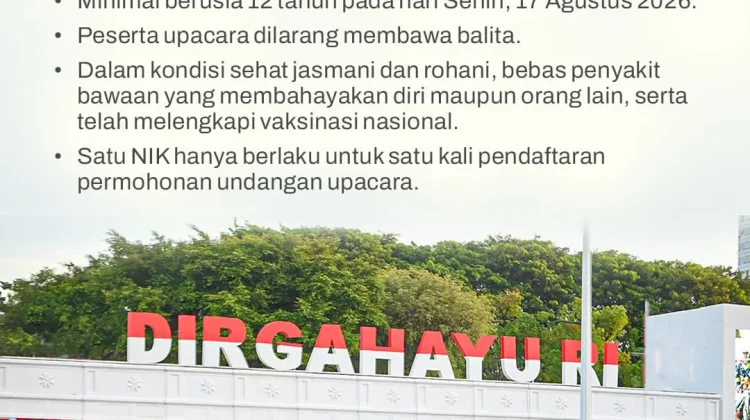 Syarat Mengikuti Upacara HUT RI di Istana