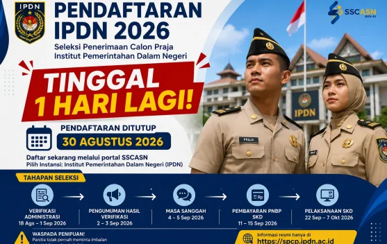 Pendaftaran IPDN 2026 Tinggal Sehari, Jangan Lewatkan Kesempatan