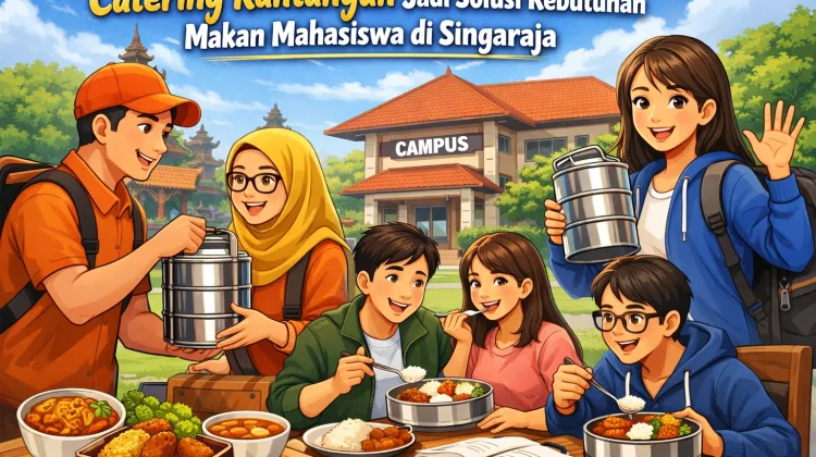 Catering Rantangan Jadi Solusi Kebutuhan Makan Mahasiswa di Singaraja