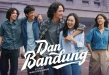 Film Dan Bandung Tembus 80.912 Penonton pada Hari Ketiga Penayangan