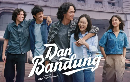 Film Dan Bandung Tembus 80.912 Penonton pada Hari Ketiga Penayangan