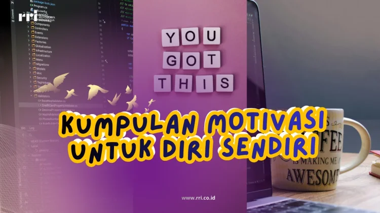 Kumpulan Motivasi untuk Diri Sendiri