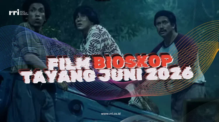 Daftar Film Bioskop Tayang Juni 2026 Ada Film Warkop DKI: Viralin Doooong!!