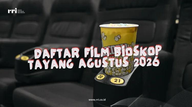 Daftar Film Bioskop Tayang Agustus 2026 Cek Sekarang!