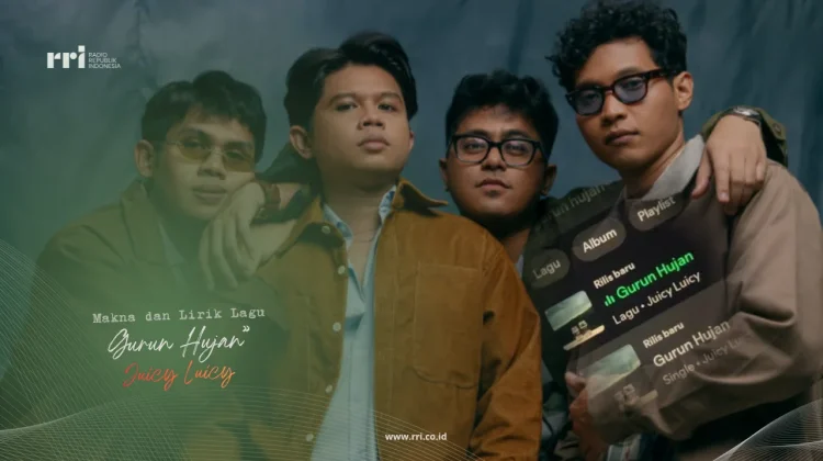 Makna Lirik Lagu 'Gurun Hujan' - Juicy Luicy