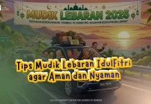 Tips Mudik Lebaran Idul Fitri agar Aman dan Nyaman
