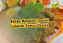Resep Masakan Spesial Lebaran Semur Daging