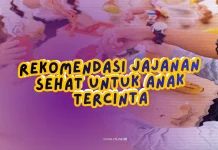 Rekomendasi Jajanan Sehat untuk Anak Tercinta