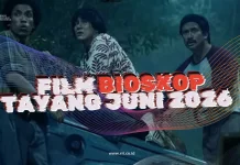 Daftar Film Bioskop Tayang Juni 2026 Ada Film Warkop DKI: Viralin Doooong!!