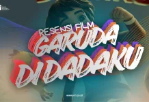 Resensi Film Animasi “Garuda di Dadaku” Tayang di Bioskop 11 Juni 2026
