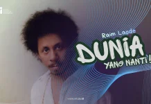 Makna dan Lirik lagu "Dunia yang Nanti" - Raim Laode