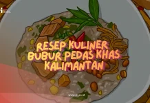 Resep Kuliner Bubur Pedas Khas Kalimantan