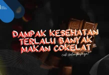 Dampak Kesehatan Terlalu Banyak Makan Cokelat