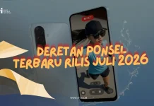 Deretan Ponsel Terbaru Rilis Juli 2026 Ada OPPO hingga Samsung