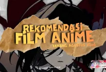 Rekomendasi Film Anime Tayang Agustus 2026