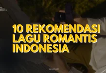 10 Rekomendasi Lagu Romantis Indonesia