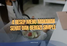 Inilah 4 Resep Menu Makanan Sehat dan Bergizi Simple