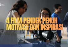 Berbagai Film Pendek Penuh Motivasi dan Inspirasi
