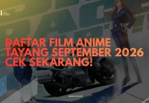 Daftar Film Anime Tayang September 2026 Cek Sekarang!