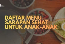 Daftar Menu Sarapan Sehat untuk Anak-Anak