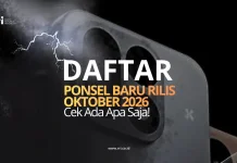 Daftar Ponsel Baru Rilis Oktober 2026 Cek Ada Apa Saja!
