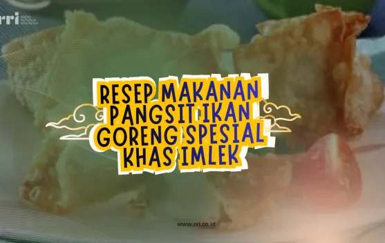 Resep Makanan Pangsit Ikan Goreng Spesial Khas Imlek
