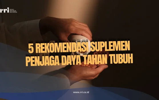 Inilah 5 Rekomendasi Suplemen Penjaga Daya Tahan Tubuh