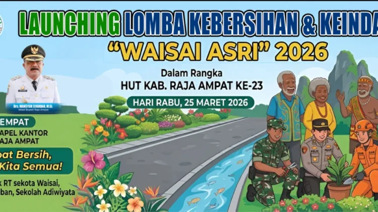 Bupati Orideko Luncurkan Lomba Kebersihan Waisai Asri 2026 Berhadiah Rp200 Juta
