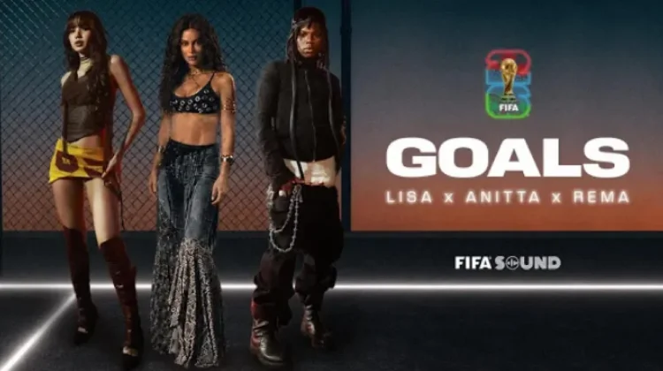Lisa, Anitta dan Rema Rilis Lagu Resmi FIFA