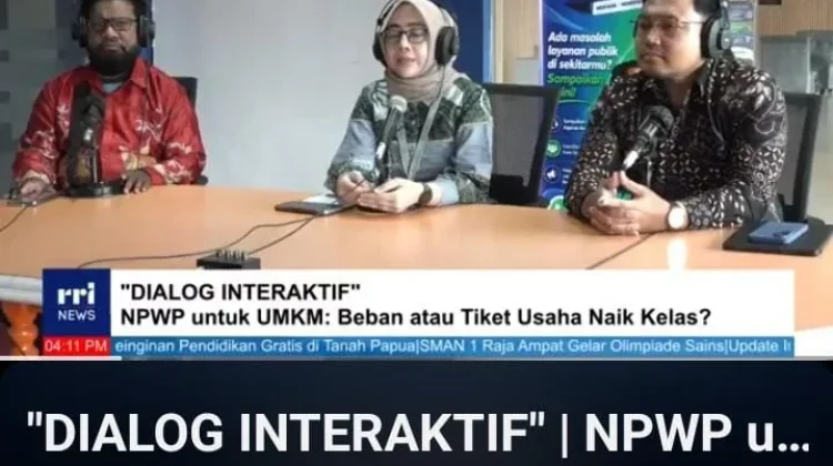 NPWP bagi UMKM sebagai Tiket Naik Kelas