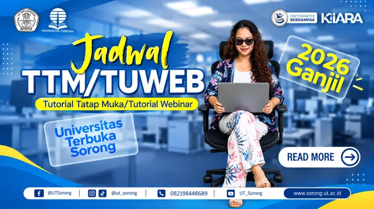 Universitas Terbuka Sorong Umumkan Jadwal TTM/TUWEB Semester 2026 Ganjil