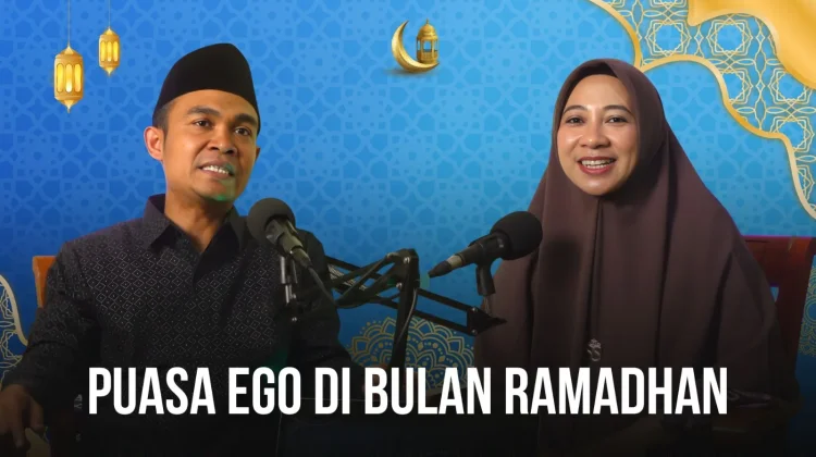 Puasakan Ego di Bulan Ramadan