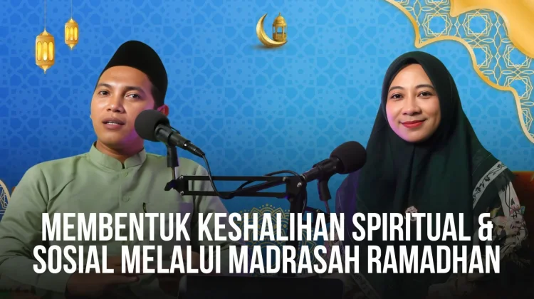 Madrasah Ramadan Bentuk Kesalehan Spiritual dan Sosial Umat