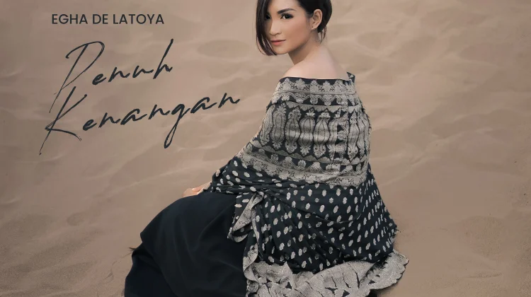 Egha De Latoya Hadirkan Kisah Cinta Penuh Harapan lewat "Penuh Kenangan"