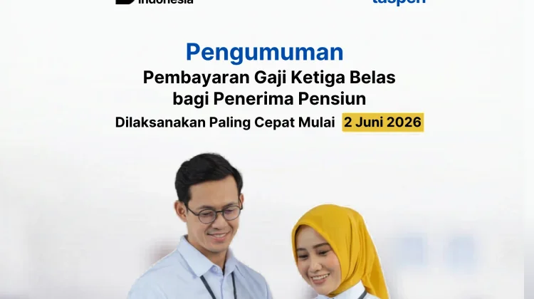 TASPEN Salurkan Gaji Ke-13 Pensiunan ASN per 2 Juni 2026, Simak Ketentuannya!