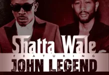 Shatta Wale Gandeng John Legend di Single “Ain’t Nobody"