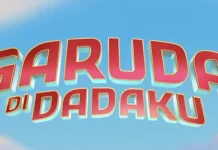 Garuda di Dadaku Angkat Perjuangan Meraih Mimpi