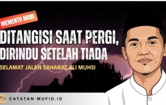 Refleksi Kematian dari Kepergian Sahabat: Saatnya Menyiapkan Bekal Kepulangan