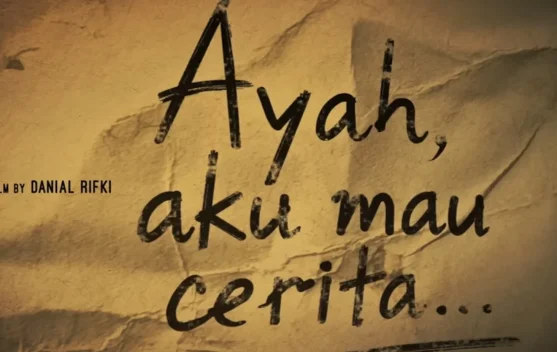 Sinopsis Ayah, Aku Mau Cerita