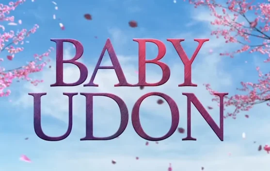 Sinopsis Film “Baby Udon”