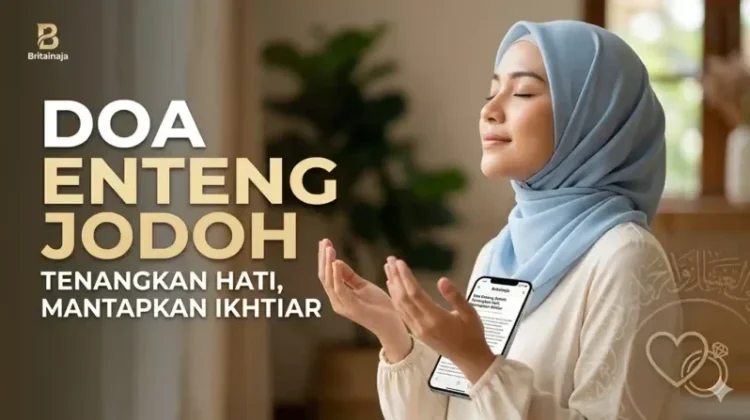 Doa Enteng Jodoh: Tenangkan Hati, Mantapkan Ikhtiar Menjemput Takdir